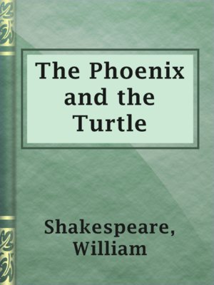 cover image of The Phoenix and the Turtle